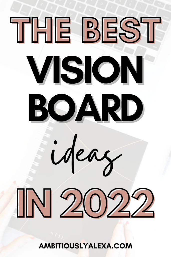 2022 vision board ideas vision board aesthetic