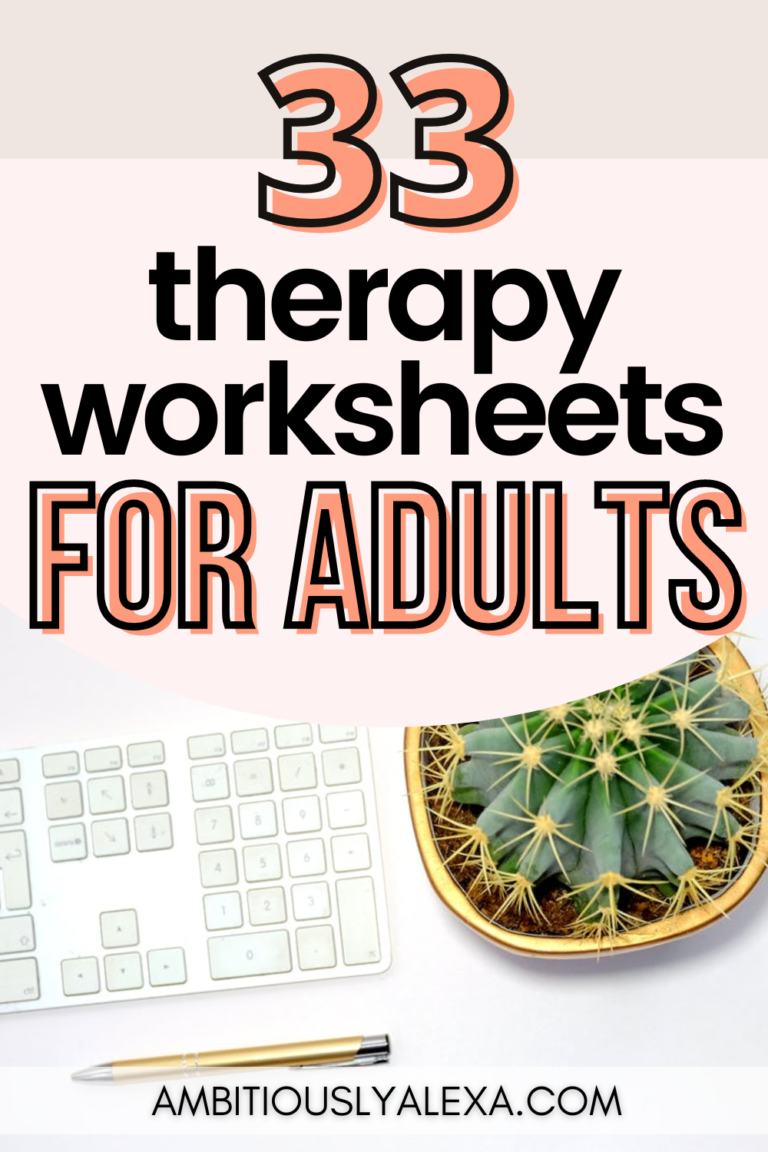 33 Best Therapy Worksheets for Adults (PDF Bundle!) - Ambitiously Alexa