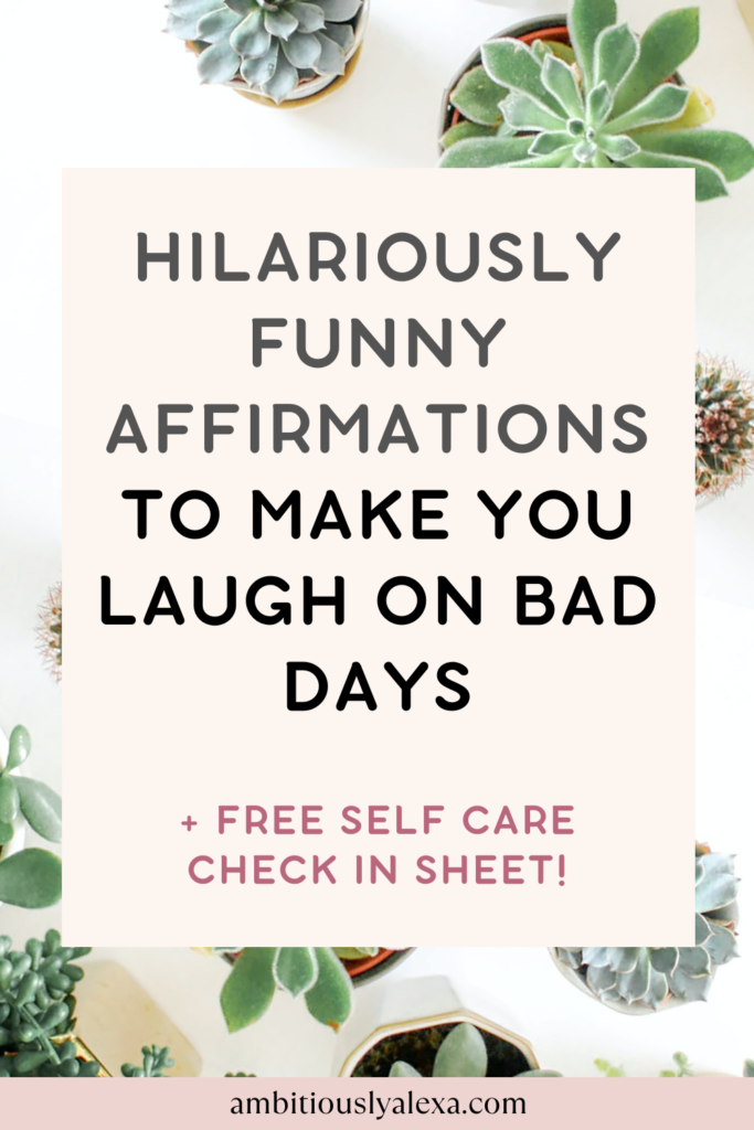 funny positive affirmations short