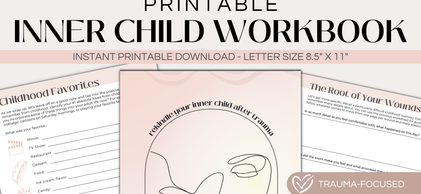 30+ Inner Child Worksheets for Healing and Happiness