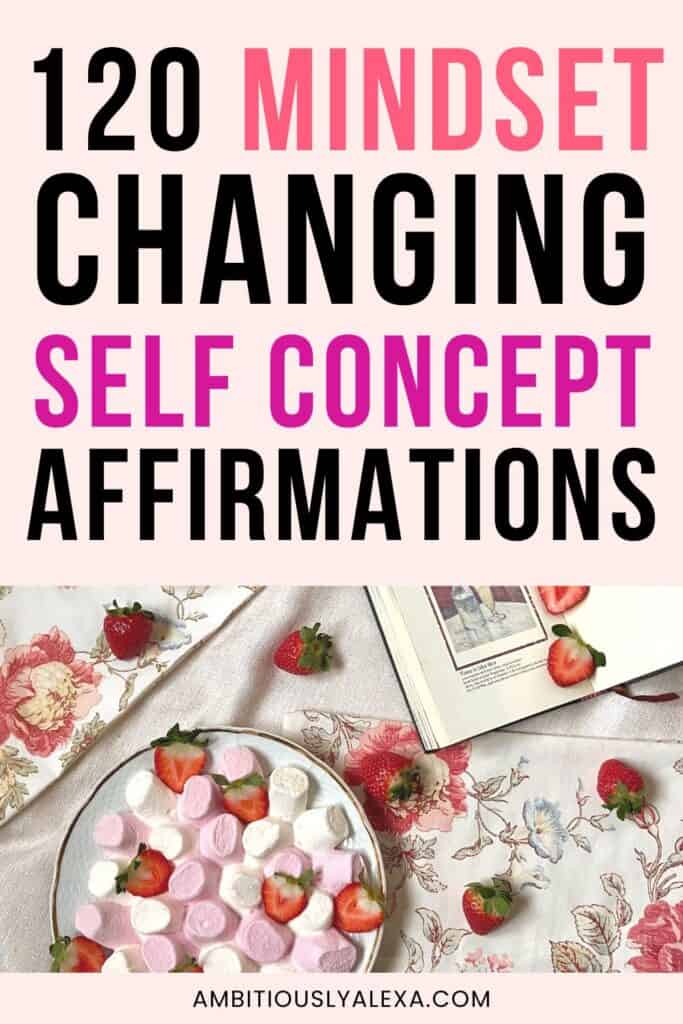 self concept affirmations for manifestation